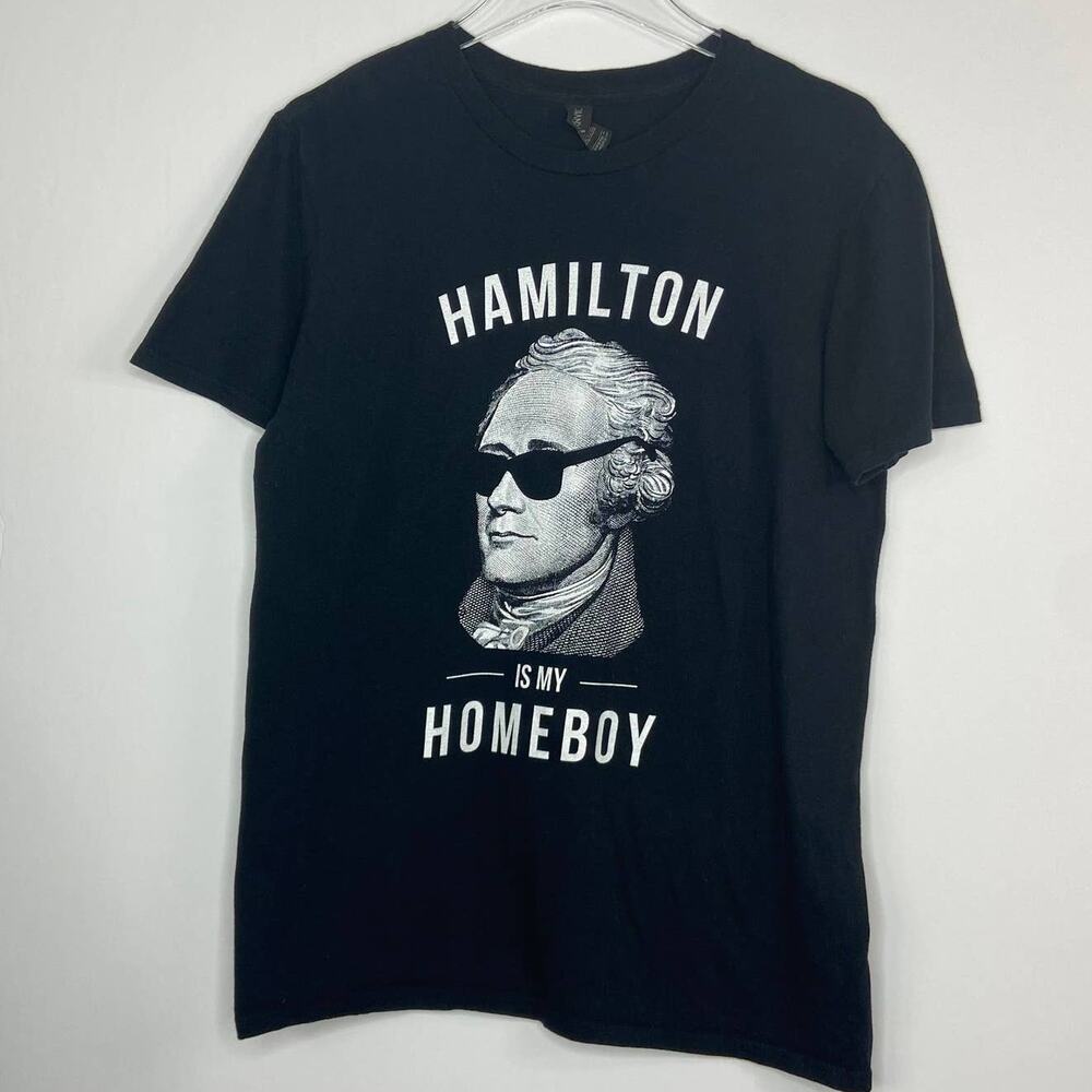 Hamilton Is My Homeboy Graphic Tee Sz M